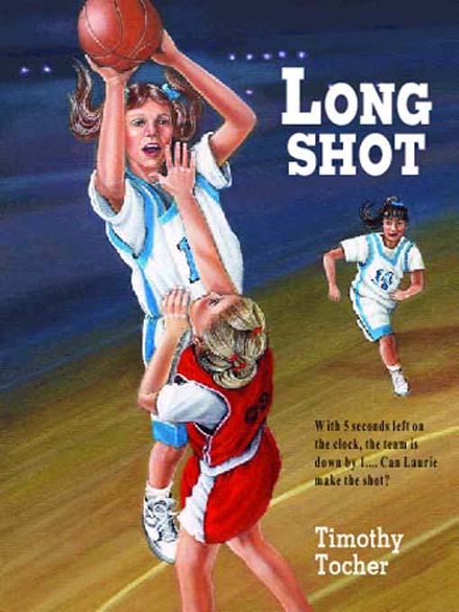 Title details for Long Shot by Timothy Tocher - Available